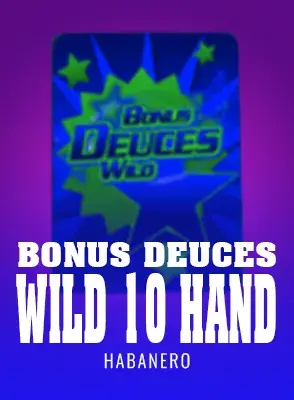 Bonus Deuces Wild 10 Hand